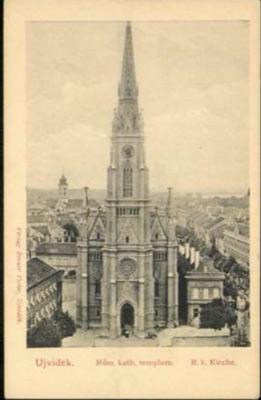 The Catholic Parish Church, a Ground-Level View of the Spire, Name of Mary Church, Novi Sad, 1896–1918