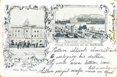 The Grand Hotel Mayer and Petrovaradin Fortress with its pontoon bridge, Novi Sad, 1896–1918
